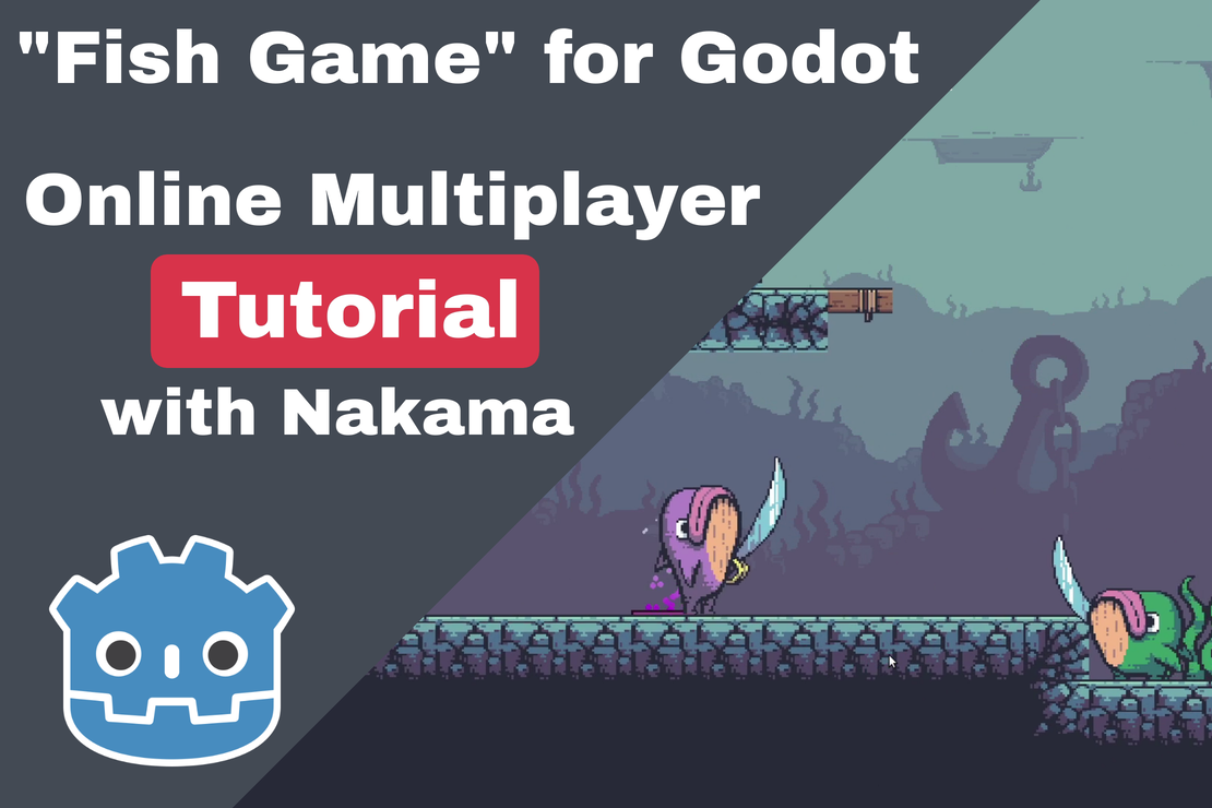 Introducing "Fish Game" For Godot: Online Multiplayer Tutorial With ...