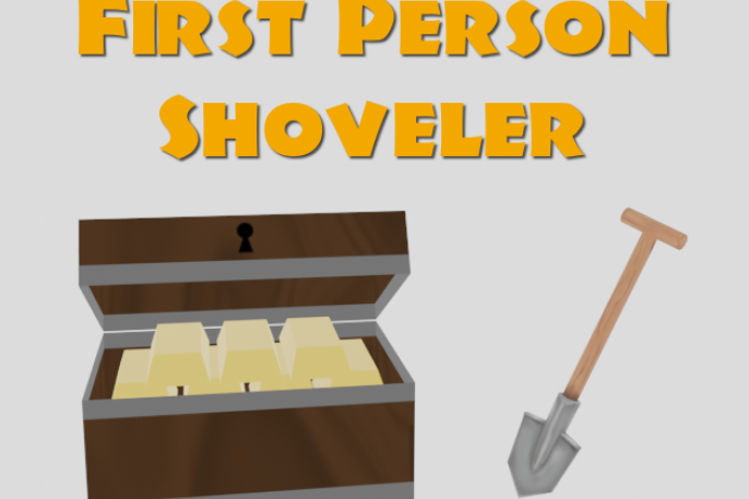 First Person Shoveler!